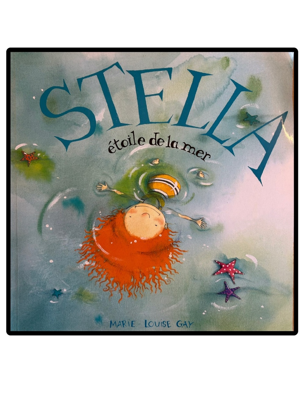 BUNDLE & SAVE 📚Stella Étoile de la Mer Softcover by Marie Louise Gay